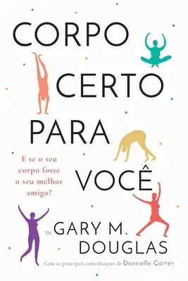 Corpo Certo Para Voc (portugheză) - Corpo Certo Para Voc (Portuguese)