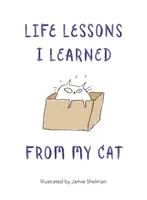 Lecții de viață pe care le-am învățat de la pisica mea - Life Lessons I Learned from my Cat