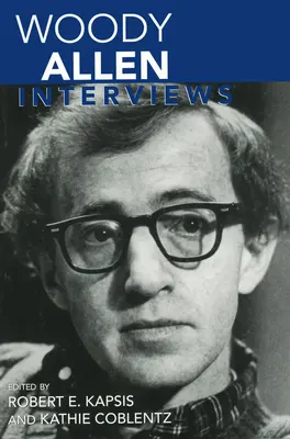 Woody Allen: Interviuri - Woody Allen: Interviews