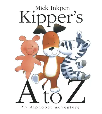 De la A la Z a lui Kipper: O aventură cu alfabetul - Kipper's A to Z: An Alphabet Adventure
