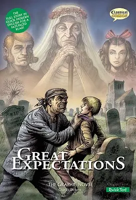 Marile așteptări Versiune text rapid: Romanul grafic - Great Expectations Quick Text Version: The Graphic Novel