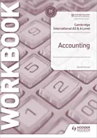 Cambridge International as and a Level Carte de lucru pentru contabilitate - Cambridge International as and a Level Accounting Workbook
