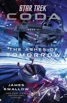 Star Trek: Coda: Cartea 2: Cenușa de mâine - Star Trek: Coda: Book 2: The Ashes of Tomorrow