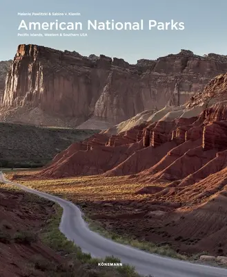 Parcuri naționale americane: Insulele din Pacific, vestul și sudul SUA - American National Parks: Pacific Islands, Western & Southern USA