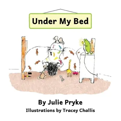 Sub patul meu - Under My Bed