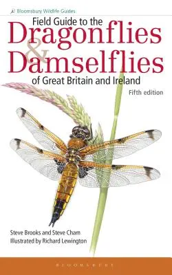 Field Guide to the Dragonflies and Damselflies of Great Britain and Ireland (Ghid de teren pentru libelulele și damselfliile din Marea Britanie și Irlanda) - Field Guide to the Dragonflies and Damselflies of Great Britain and Ireland