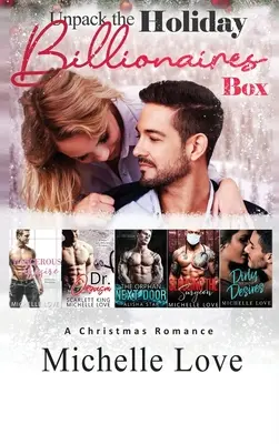 Desfaceți Cutia de vacanță Billionaires: Un roman de Crăciun - Unpack The Holiday Billionaires Box: A Christmas Romance