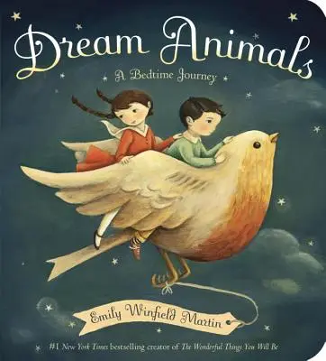 Animale de vis: O călătorie la culcare - Dream Animals: A Bedtime Journey