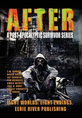 După: O serie de supraviețuitori post-apocaliptici - After: A Post Apocalyptic Survivor Series