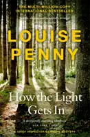 How The Light Gets In - (A Chief Inspector Gamache Mystery Book 9)
