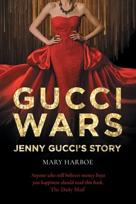 Războaiele Gucci - Povestea lui Jenny Gucci - Gucci Wars - Jenny Gucci's Story