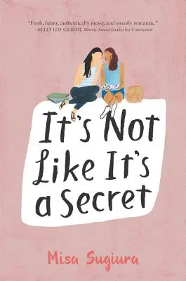Nu e ca și cum ar fi un secret - It's Not Like It's a Secret