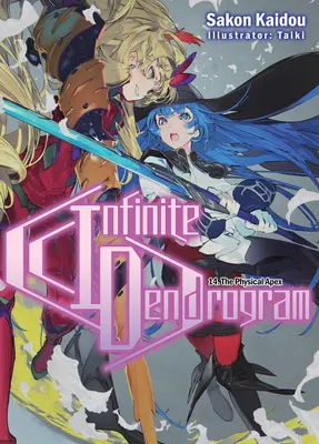 Dendrogramă infinită: Volumul 14 - Infinite Dendrogram: Volume 14