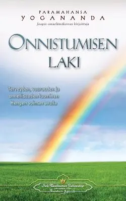 Onnistumisen laki - Terveyden, vaurauden ja onnellisuuden luominen Hengen voiman avulla: - Legea succesului (finlandeză) - Onnistumisen laki - Terveyden, vaurauden ja onnellisuuden luominen Hengen voiman avulla: - The Law of Success (Finnish)