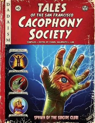 Povești ale Societății de cacofonie din San Francisco - Tales of the San Francisco Cacophony Society