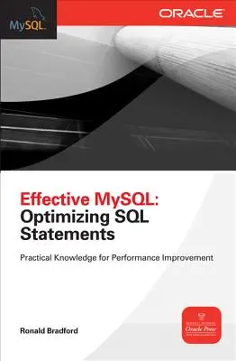 MySQL eficient: Optimizarea instrucțiunilor SQL - Effective MySQL Optimizing SQL Statements