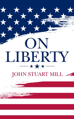Despre libertate - On Liberty