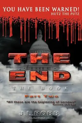 The End the Book: Partea a doua Ați fost avertizați - The End the Book: Part Two You Have Been Warned