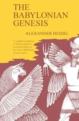 Geneza babiloniană: Povestea creației - The Babylonian Genesis: The Story of the Creation