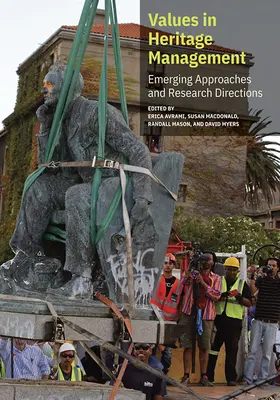 Valorile în gestionarea patrimoniului: Abordări emergente și direcții de cercetare - Values in Heritage Management: Emerging Approaches and Research Directions