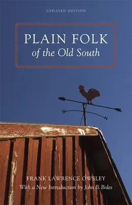 Oameni simpli din vechiul Sud - Plain Folk of the Old South