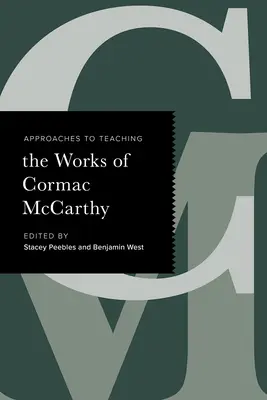 Abordări ale predării operelor lui Cormac McCarthy - Approaches to Teaching the Works of Cormac McCarthy