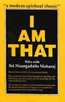 Eu sunt Asta - Convorbiri cu Sri Nisargadatta Maharaj - I am That - Talks with Sri Nisargadatta Maharaj