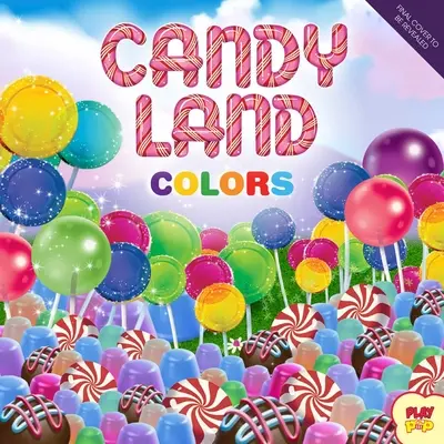 Hasbro Candy Land: Colors: (Cărți interactive pentru copii de 0+ ani, Cărți de bord cu concepte pentru copii, Cărți de bord educative pentru copii) - Hasbro Candy Land: Colors: (Interactive Books for Kids Ages 0+, Concepts Board Books for Kids, Educational Board Books for Kids)