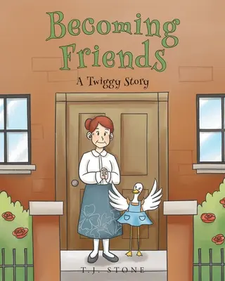 Devenind prieteni: O poveste Twiggy - Becoming Friends: A Twiggy Story