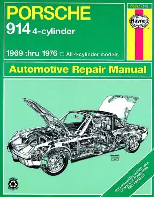 Porsche 914 4-Cylinder 1969 Thru 1976 Haynes Repair Manual