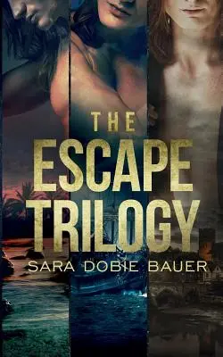Trilogia evadării - The Escape Trilogy