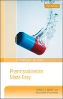 Ghid de buzunar: Pharmacokinetics Made Easy - Pocket Guide: Pharmacokinetics Made Easy