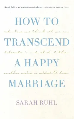 Cum să transcenzi o căsnicie fericită (Ediția Tcg) - How to Transcend a Happy Marriage (Tcg Edition)