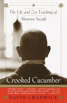 Castraveți strâmbi: Viața și învățătura lui Shunryu Suzuki - Crooked Cucumber: The Life and Teaching of Shunryu Suzuki