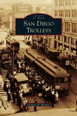 Troleibuzele din San Diego - San Diego Trolleys