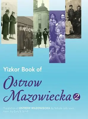Cartea Yizkor a lui Ostrow Mazowiecka (numărul 2): Traducere din Ostrow Mazowiecka - Yizkor Book of Ostrow Mazowiecka (Number 2): Translation of Ostrow Mazowiecka