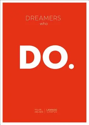 Visători care fac - Dreamers Who Do