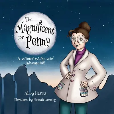 Magnificul Dr. Penny: O aventură Wooly-Woo de iarnă - The Magnificent Dr. Penny: A Winter Wooly-Woo Adventure