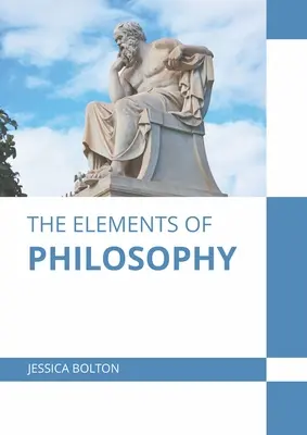 Elemente de filosofie - The Elements of Philosophy