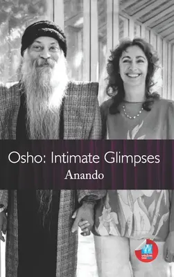 Osho: Priviri intime - Osho: Intimate Glimpses