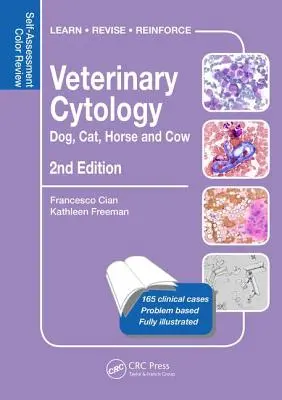 Citologie veterinară: Câine, pisică, cal și vacă: Self-Assessment Color Review, ediția a doua - Veterinary Cytology: Dog, Cat, Horse and Cow: Self-Assessment Color Review, Second Edition