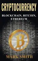 Criptomonedă: 3 în 1 - Blockchain, Bitcoin, Ethereum - Cryptocurrency: 3 In 1 - Blockchain, Bitcoin, Ethereum