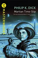 Alunecarea timpului marțian - Martian Time-Slip