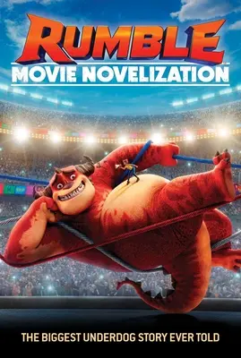 Nuvela filmului Rumble - Rumble Movie Novelization