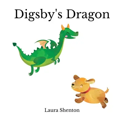 Dragonul lui Digsby - Digsby's Dragon