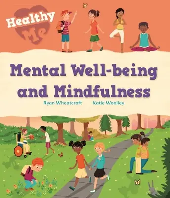 Healthy Me: Bunăstarea mentală și mindfulness - Healthy Me: Mental Well-Being and Mindfulness