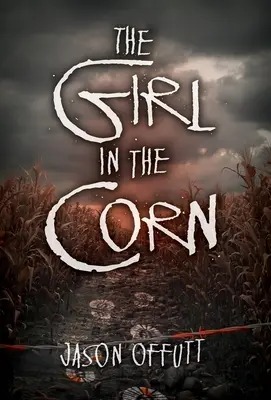 Fata din porumb - The Girl in the Corn