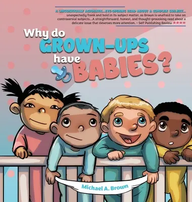 De ce adulții au copii? - Why Do Grown Ups Have Babies?