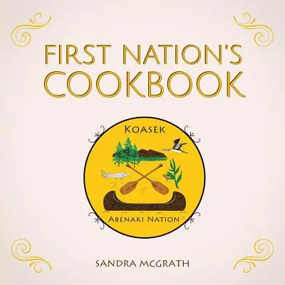 Cartea de bucate a primei națiuni - First Nation's Cookbook