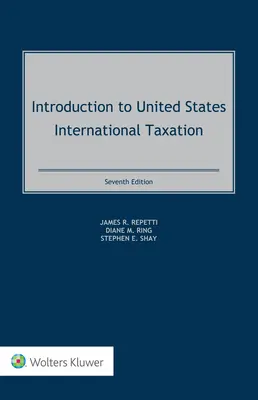 Introducere în fiscalitatea internațională a Statelor Unite - Introduction to United States International Taxation